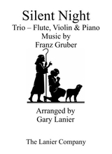 Gary Lanier Silent Night Trio Flute Violin Piano With Score Parts