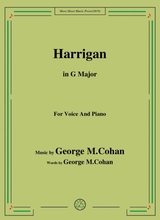 George M Cohan Harrigan In G Major For Voice And Piano