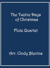 The Twelve Days Of Christmas Flute Quartet