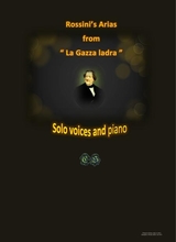 Rossinis Arias From La Gazza Ladra Solo Voices And Piano
