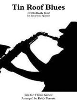 Tin Roof Blues For Saxophone Quintet Jazz For 5 Wind Series