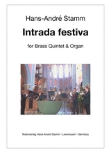 Intrada Festiva For Brass Quintet Organ