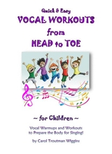 Quick Easy Vocal Workouts From Head To Toe For Children