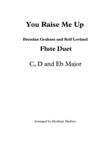 You Raise Me Up Flute Duet Three Tonalities Included