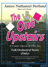 The One Upstairs A Comic Opera In One Act Full Orchestral Score Only