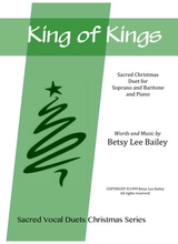 King Of Kings Sacred Christmas Duet For Soprano And Baritone Or Tenor