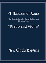 A Thousand Years Arranged For Piano And Violin