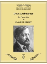 Deux Arabesques 2 Arabesques By Claude Debussy For Piano Solo