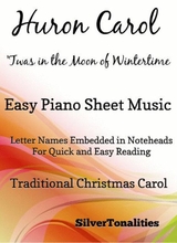 Huron Carol Twas In The Moon Of Wintertime Easy Piano Sheet Music