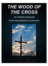 The Wood Of The Cross Duet For Soprano And Alto Solo