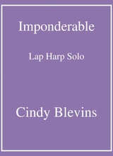 Imponderable An Original Solo For Lap Harp From My Harp Book Imponderable