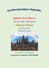 Rainbow Over Moscow For Clarinet And Piano With Improvisation Video