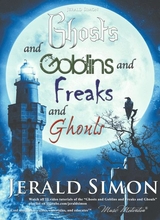 Ghosts And Goblins And Freaks And Ghouls