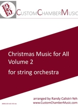 Christmas Carols For All Volume 2 For String Orchestra