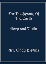 For The Beauty Of The Earth Arranged For Harp And Violin
