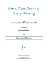 Come Thou Fount Of Every Blessing For Flute And Clarinet