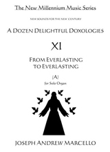 Delightful Doxology Xi From Everlasting To Everlasting Organ A