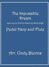 The Impossible Dream Arranged For Pedal Harp And Flute