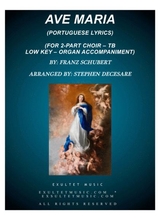 Ave Maria Portuguese Lyrics For 2 Part Choir Tb Low Key Organ Accompaniment