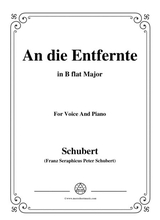 Schubert An Die Entfernte In B Flat Major For Voice Piano
