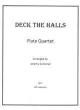 Deck The Halls For Flute Quartet