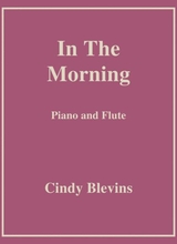 In The Morning Arranged For Piano And Flute