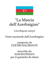 Az Rbaycan Mar La Marcia Dell Azerbaigian