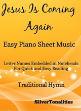 Jesus Is Coming Again Easy Piano Sheet Music