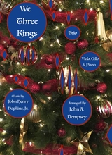 We Three Kings Of Orient Are Trio For Viola Cello And Piano