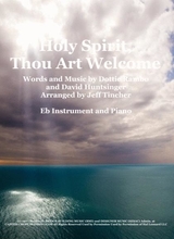 Holy Spirit Thou Art Welcome