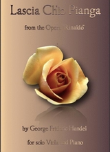 Lascia Ch Io Pianga Aria From Rinaldo By G F Handel For Viola And Piano