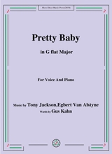 Tony Jackson Egbert Van Alstyne Pretty Baby In G Flat Major For Voice Piano