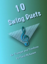 10 Swing Duets For Trumpet And Trombone