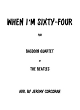 When I M Sixty Four For Bassoon Quartet