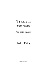 Blue Frenzy Toccata For Solo Piano
