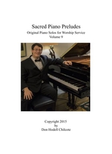 Sacred Piano Preludes Volume 9