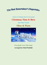Christmas Time Is Here For Oboe And Piano Jazz Pop Version