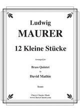12 Kleine Stcke 12 Small Pieces For Brass Quintet