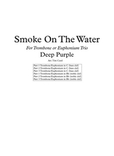 Smoke On The Water For Trombone Or Euphonium Trio