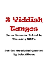 3 Yiddish Tangos For Woodwind Quartet
