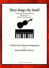 Then Sings My Soul Cello Piano