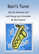 Baris Tune For Solo Bari Sax And Young Jazz Ensemble