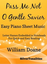Pass Me Not O Gentle Savior Easy Piano Sheet Music