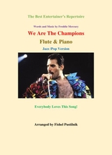We Are The Champions For Flute And Piano Jazz Pop Version