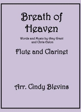 Breath Of Heaven Marys Song Arranged For Flute And Bb Clarinet