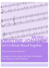 Let Us Break Bread Together 2 Octave Reproducible