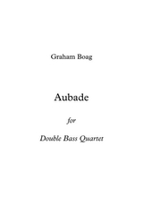 Aubade For Double Bass Quartet