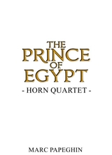 When You Believe From The Prince Of Egypt French Horn Quartet