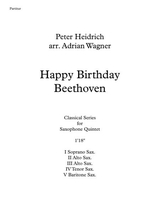 Happy Birthday Beethoven Saxophone Quintet Arr Adrian Wagner