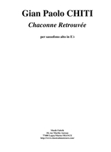Gian Paolo Chiti Chaconne Retrouve For Alto Saxophone